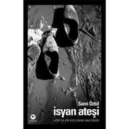 İsyan Ateşi - Sami Özbil