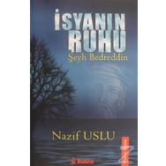 İsyanın Ruhu - Nazif Uslu