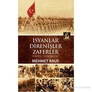 İSYANLAR, DIRENIŞLER, ZAFERLER HALAS (KURTULUŞ) - MEHMET RAUF