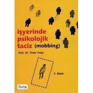 İŞYERİNDE PSIKOLOJIK TACIZ - PINAR TINAZ