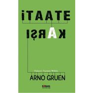 İtaate Karşı - Arno Gruen