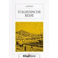 Italienische Reise - Johann Wolfgang Goethe