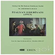 İtalyan Edebiyatı (1913) - Türkçe'de İlk İtalyan Edebiyatı Tarihi Mehmet Rauf