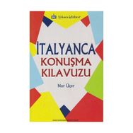 İtalyanca Konuşma Kılavuzu - Nur Üçer