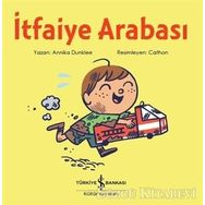 İtfaiye Arabası - Annika Dunklee