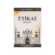 İ'TİKAT RISALESI - AHMET MAHMUT ÜNLÜ