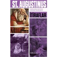 İtiraflar - aurelius augustinius aurelius augustinius