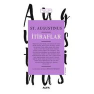 İTİRAFLAR - SAINT AUGUSTINUS