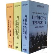 İttihat ve Terakki Nasıl Doğdu? - Ziya Şakir