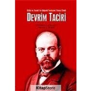 İTTİHAT VE TERAKKI´NIN BOLŞEVİK TEORISYENI: PARVUS EFENDI DEVRIM TACIRI - WINFRIED B. SCHARLAU, ZBYNEK A. ZEMAN