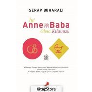 Iyi Anne Baba Olma Kılavuzu - Kolektif