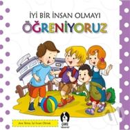 İyi Bir İnsan Olmayı Öğreniyoruz - kollektif