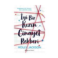 İyi Bir Kızın Cinayet Rehberi - Holly Jackson