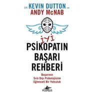 İyi Bir Psikopatın Başarı Rehberi - Kevin Dutton