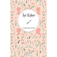 İYI EŞLER - LOUISA MAY ALCOTT (ISBN:9789944485753)