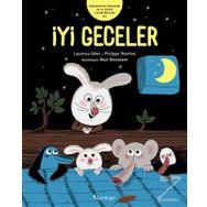 İyi Geceler: Karanlıkta Parlayan Ay ve Yıldız Çıkartmaları İle - Laurence Gillot - Philippe Thomine