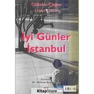 İYİ GÜNLER İSTANBUL 2 SERGI /2 YORUM - GÜLTEKİN ÇİZGEN