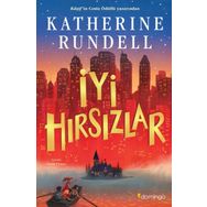 İyi Hırsızlar - Katherine Rundell