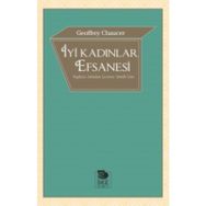 İyi Kadınlar Efsanesi Geoffrey Chaucer