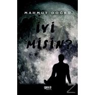 İyi Misin? - Mahmut Doğru