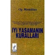 İYİ YAŞAMANIN KURALLARI - OG MANDINO