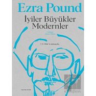 İyiler Büyükler Modernler - Ketebe Yayınları