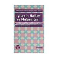 İyilerin Halleri ve Makamları - Savaşkan Cem Bahadır