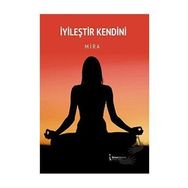 İyileştir Kendini - Mira