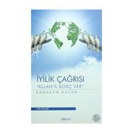 İyilik Çağrısı - Cafer Durmuş