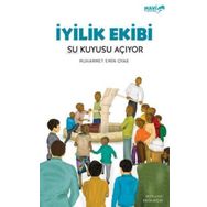 İyilik Ekibi - Su Kuyusu Açıyor - Mavi Uçurtma