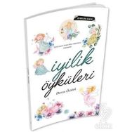 İyilik Öyküleri - Derya Öztürk