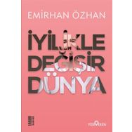 İyilikle Değişir Dünya Yediveren Yayınları