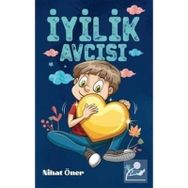 İyililk Avcısı Nihat Öner