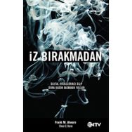 İZ BIRAKMADAN - FRANK M. AHEARN