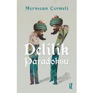 İz Yayıncılık Delilik Paradoksu Mervecan Çermeli