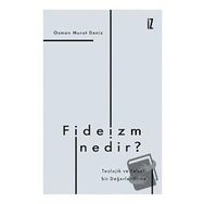 İz Yayıncılık - Fideizm Nedir?