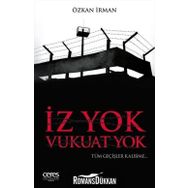İz Yok Vukuat Yok - Özkan İrman