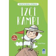 İzci Kampı - Selimin Renkli Dünyası 3. Sınıf - Serpil Kaya