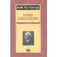 İzmir Hikayeleri - halit ziya usakligil