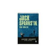Jack Sparksın Son Günleri - Jason Arnopp