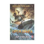 JAGUAR TAŞLARI 1 ORTA DÜNYA - JAMES R. VOELKEL