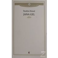 Jana Gel - İbrahim Ehmed