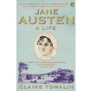 Jane Austen: A Life - Claire Tomalin