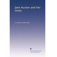 Jane Austen And Her Times - Jane Austen