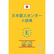 Japonca - Türkçe ve Türkçe - Japonca Standart Sözlük - Nihan Kara