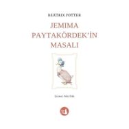 Jemima Paytakördek'in Masalı - Beatrix Potter