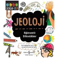 Jeoloji / Eğlenceli Etkinlikler / Jenny Jacoby / İş Bankası Yayınları