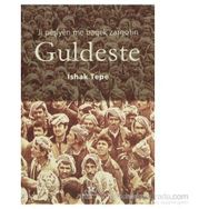 Ji Peşiyen Me Baqek Zargotin Guldeste - İshak Tepe