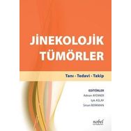 Jinekolojik Tümörler Tanı - Tedavi - Takip + El Kitabı - Nobel Tıp Kitabevi