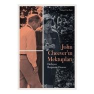 John Cheever'ın Mektupları - Benjamin Cheever